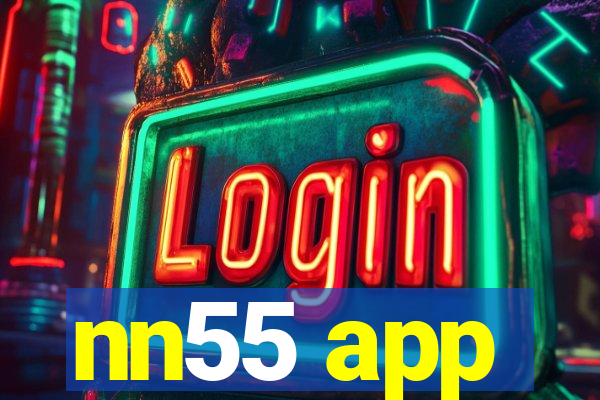 nn55 app